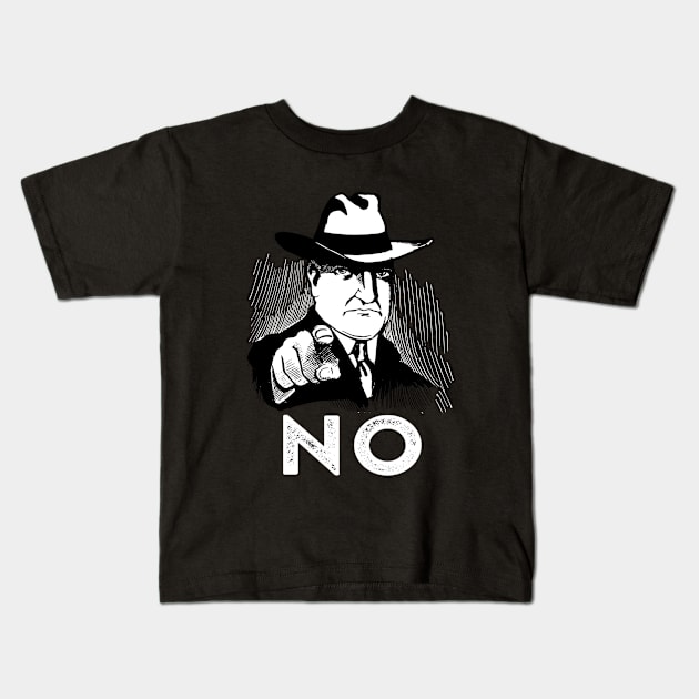 No. No Chance. Kids T-Shirt by ballhard